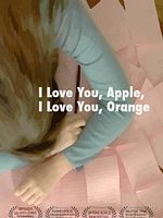 Pôster de I Love You, Apple, I Love You, Orange