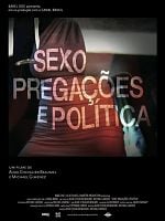 Pôster de Sexo, Pregações e Política