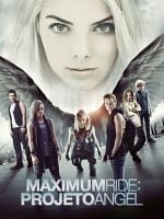 Pôster de Maximum Ride - Projeto Angel