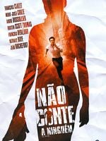 Pôster de Não Conte a Ninguém