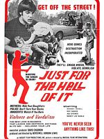 Pôster de Just for the Hell of It