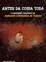 Pôster de Antes Da Coisa Toda Começar