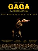 Pôster de Gaga - O Amor Pela Dança