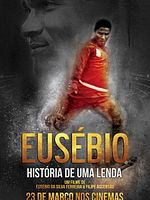 Pôster de Eusébio - História de uma Lenda