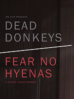 Pôster de Dead Donkeys Fear No Hyenas