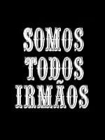 imagem de Somos Todos Irmãos