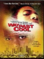 Pôster de Way Past Cool