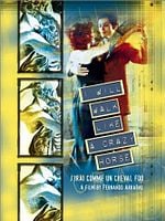 Pôster de Irei Como um Cavalo Louco