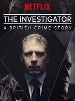 imagem de The Investigator: A British Crime Story