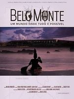 Pôster de Belo Monte - Um Mundo Onde Tudo É Possível