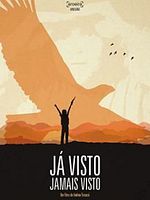 Pôster de Já Visto, Jamais Visto