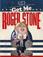 Pôster de Get Me Roger Stone