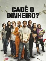 Pôster de Cadê o Dinheiro?