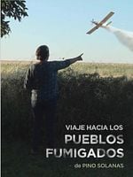 Pôster de Viaje a los Pueblos Fumigados