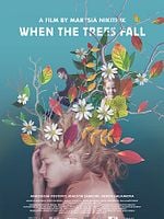 Pôster de When The Trees Fall