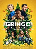 Pôster de Gringo - Vivo ou Morto