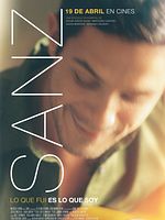 Pôster de Sanz: Lo Que Fui Es Lo Que Soy