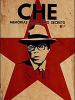 Pôster de Che, Memórias de um Ano Secreto