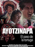Pôster de Ayotzinapa, el Paso de la Tortuga