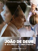 Pôster de João de Deus - O Silêncio é uma Prece