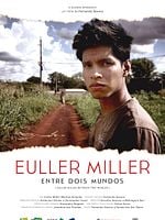 Pôster de Euller Miller Entre Dois Mundos