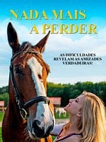 Pôster de Nada Mais a Perder