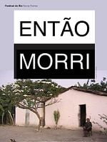 Pôster de Então Morri