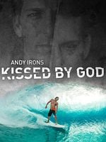 Pôster de Andy Irons: Kissed by God