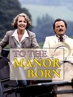 imagem de To the Manor Born