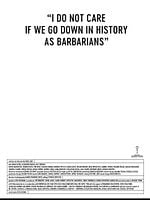 Pôster de Eu Não me Importo se Entrarmos para a História Como Bárbaros