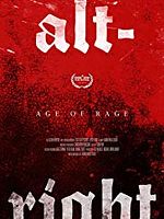 Pôster de Alt-Right: Age Of Rage