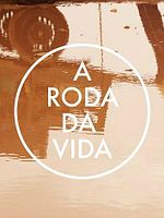 Pôster de A Roda da Vida