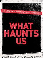 Pôster de What Haunts Us