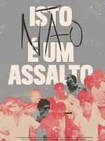 Pôster de Isto (Não) É um Assalto