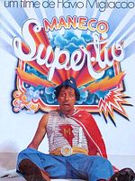 Pôster de Maneco, o Super-Tio