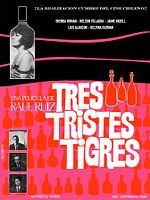 Pôster de Tres Tristes Tigres