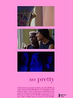 Pôster de So Pretty