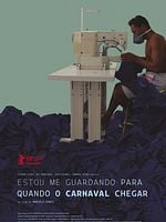 Pôster de Estou me Guardando para Quando o Carnaval Chegar