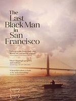 Pôster de The Last Black Man in San Francisco