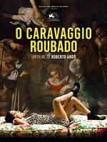 Pôster de O Caravaggio Roubado