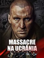 Pôster de Massacre na Ucrânia