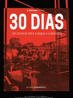 Pôster de 30 Dias - Um Carnaval Entre A Alegria E A Desilusão