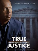 Pôster de True Justice: Bryan Stevenson's Fight for Equality