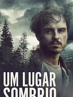 Pôster de Um Lugar Sombrio