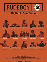 Pôster de Rudeboy: The Story Of Trojan Records