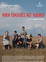 Pôster de When Tomatoes Met Wagner