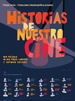 Pôster de Historias de nuestro cine