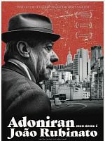 Pôster de Adoniran - Meu Nome é João Rubinato
