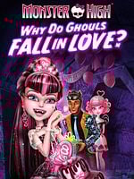 Pôster de Monster High: Por Que os Monstros se Apaixonam?