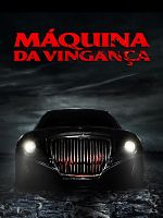 Pôster de Máquina da Vingança